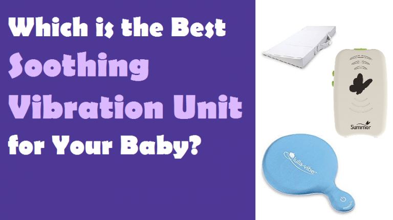 What is the Best Soothing Vibration Machine for Your Baby?