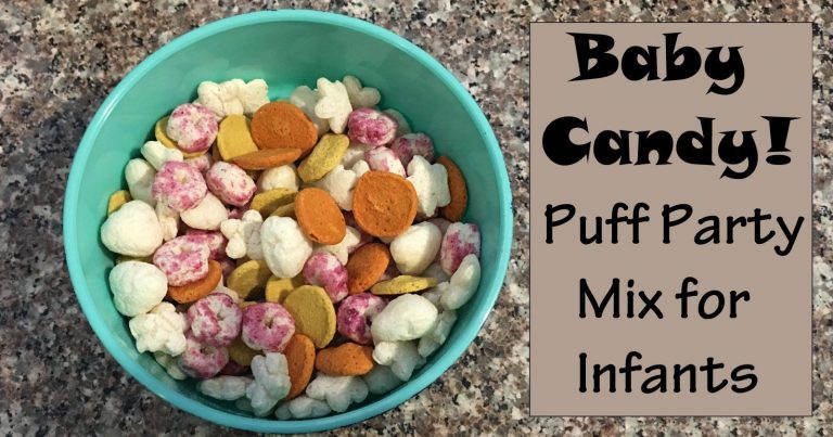 Puffy Party Mix Recipe for Infants – Candy Alternative