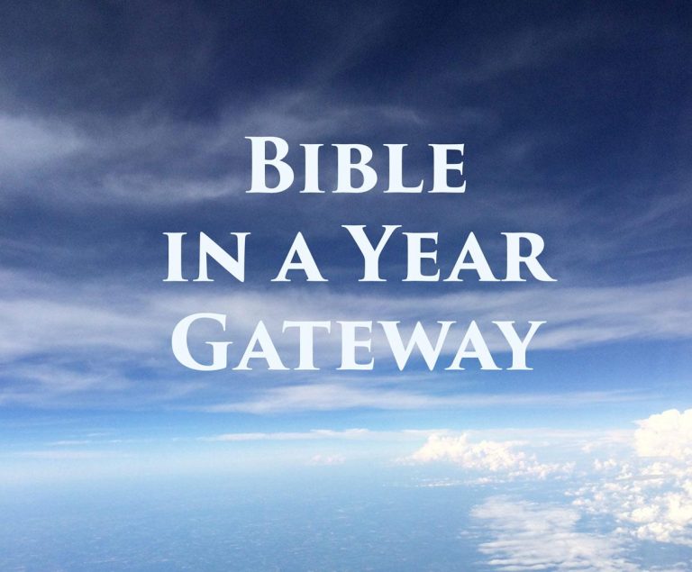 Bible in a Year Gateway for the YouTube Bible in a Year Recordings – Links by Date